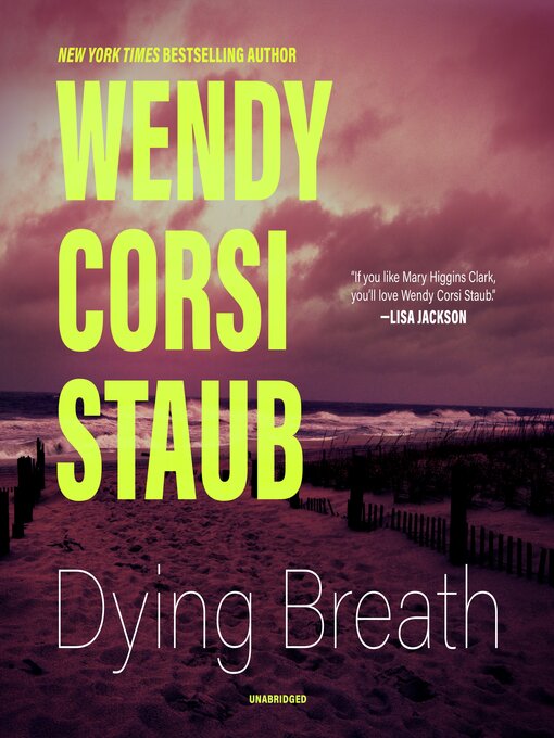 Title details for Dying Breath by Wendy Corsi Staub - Wait list